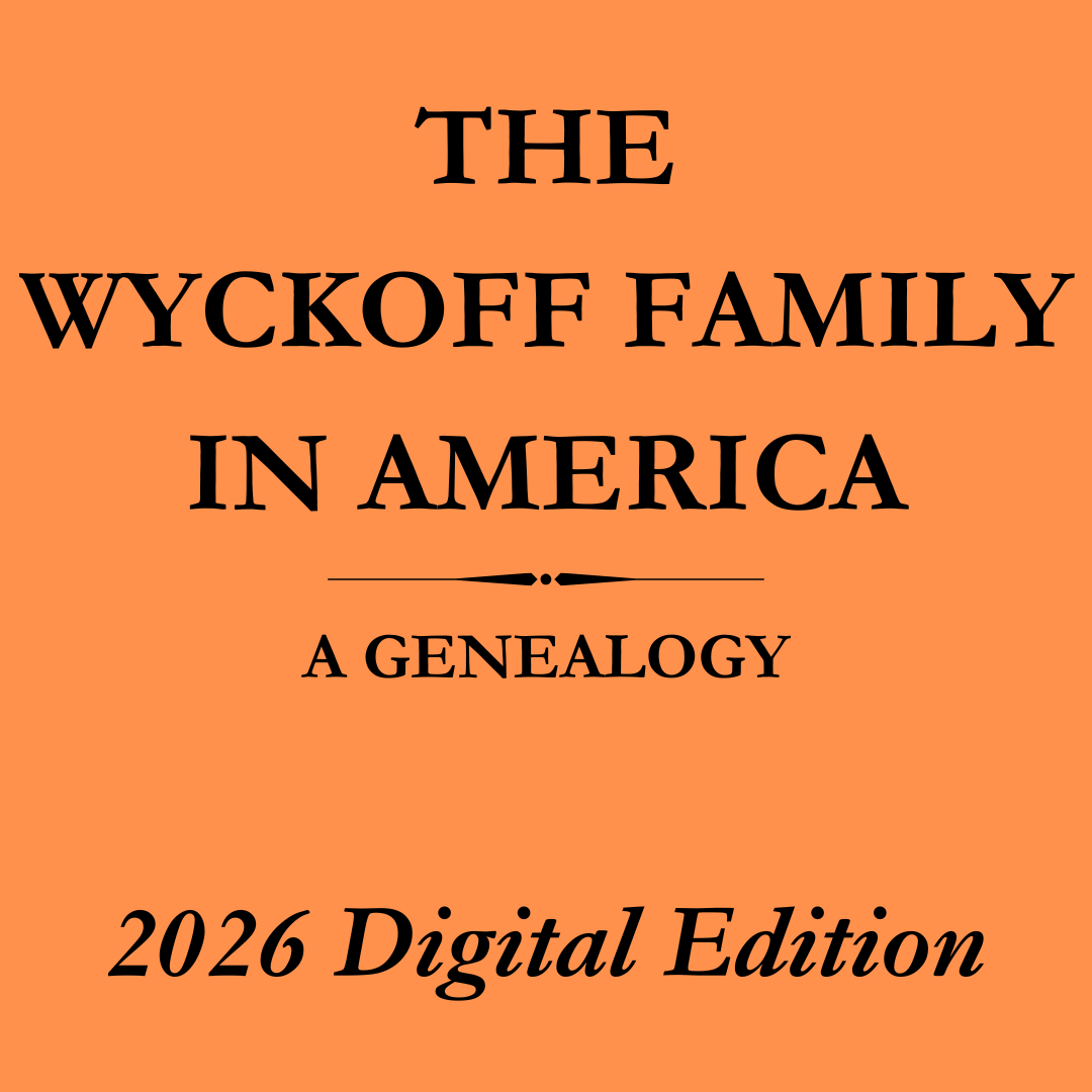 Wyckoff Family In America, Digital Edition